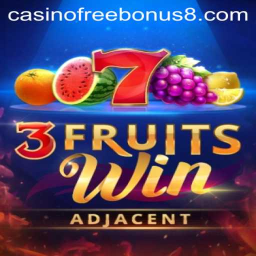 Exploring 3FruitsWin and the Appeal of Casino Free Bonuses