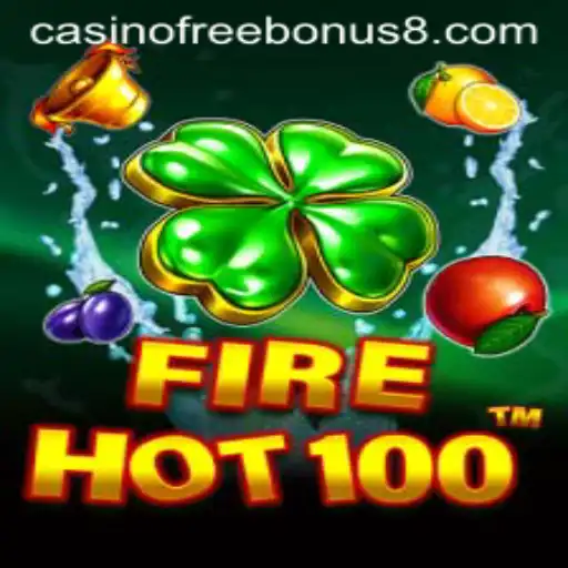 Exploring the Excitement of FireHot100 Casino Free Bonus