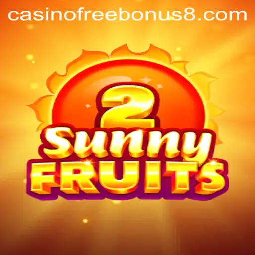 Exploring the Excitement of SunnyFruits2 with Casino Free Bonus Offers