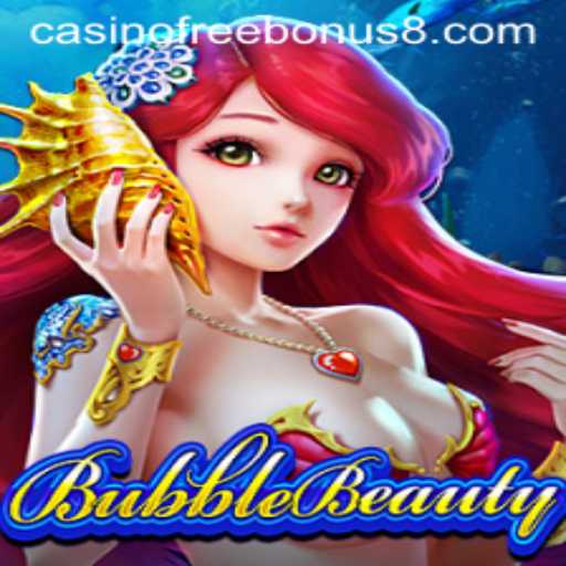 BubbleBeauty: Unveiling the Ultimate Casino Free Bonus Adventure