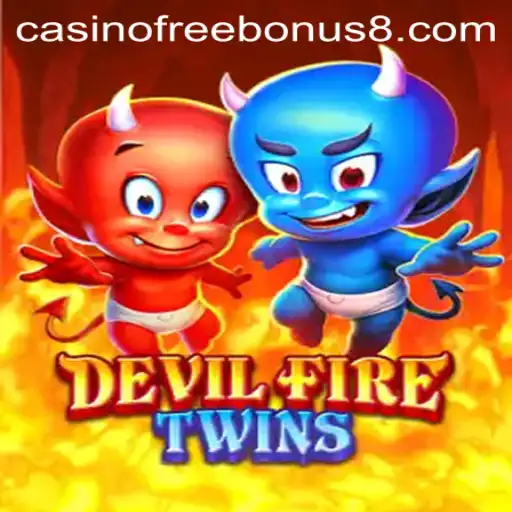 Explore the Exciting World of DevilFireTwins and Casino Free Bonus Opportunities