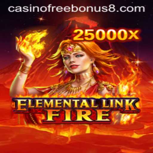 Master the Flames with ElementalLinkFire and Unlock Your Casino Free Bonus