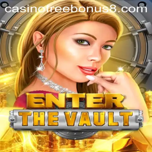 Enter the Vault: An Exciting Casino Adventure with Free Bonus Opportunities