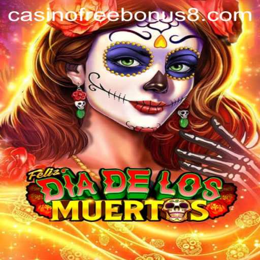 FelizDiadelos: The Exciting New Casino Game With Free Bonuses
