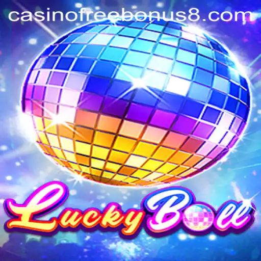 Discover LuckyBall: A Thrilling Adventure with Casino Free Bonus