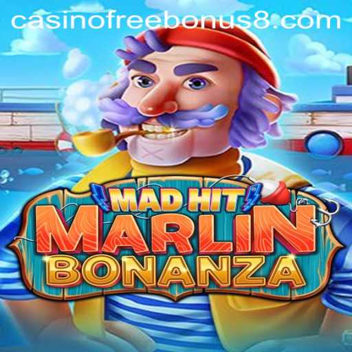 Discover the Thrilling World of MadHitMarlinBonanza: The Casino Free Bonus Adventure