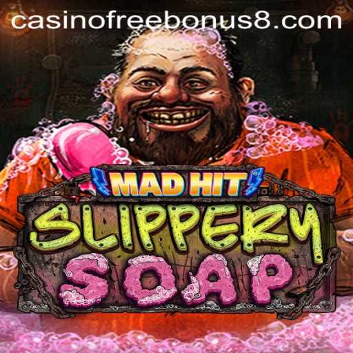 MadHitSlipperySoap: A Dive Into the Thrilling World of Casino Free Bonuses