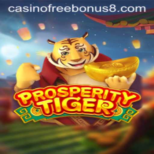 ProsperityTiger: Experience the Thrill with a Casino Free Bonus