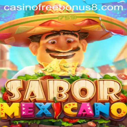 The Allure of SaborMexicano and Casino Free Bonus