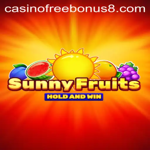 Exploring SunnyFruits and Unlocking Casino Free Bonuses