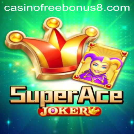Exploring SuperAceJoker: A Thrilling Casino Adventure with Free Bonuses