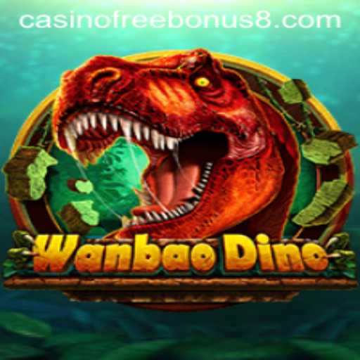 Discover the Thrills of WanBaoDino: A Casino Free Bonus Adventure
